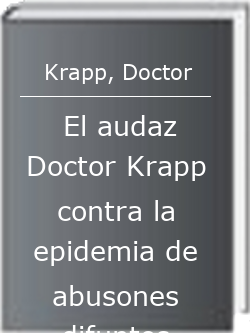 El audaz Doctor Krapp contra la epidemia de abusones difuntos