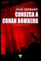 Conozca a Conan Bomberg