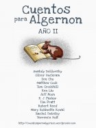 Cuentos para Algernon: Año II