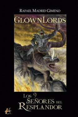 GlownLords. Los 9 señores del resplandor