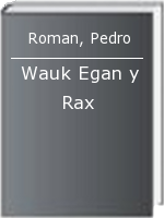 Wauk Egan y Rax