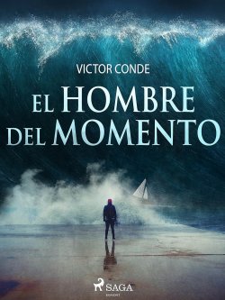 El hombre del momento