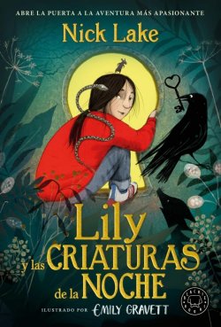 Lily y las Criaturas de la Noche - ilustrado